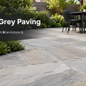 Kandla Grey Paving Best Guide to Stunning for UK Patios