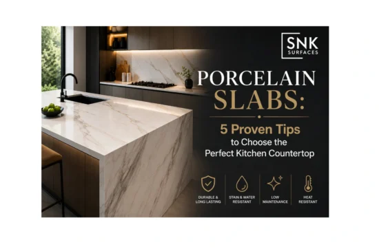 Modern kitchen featuring a premium marble-look porcelain slab countertop with the SNK Surfaces logo and the title 'Porcelain Slabs: 5 Proven Tips to Choose the Perfect Kitchen Countertop