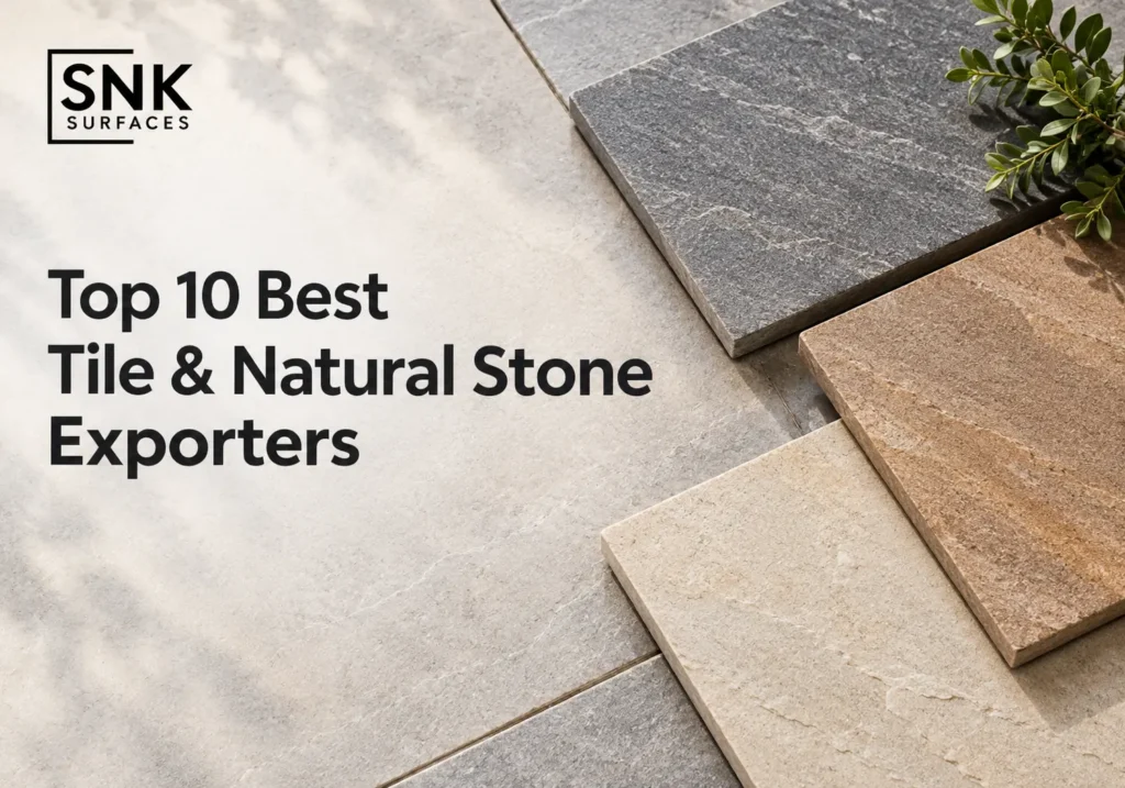 Top 10 Best Tile & Natural Stone Manufacturers and Exporters in the World (2026)